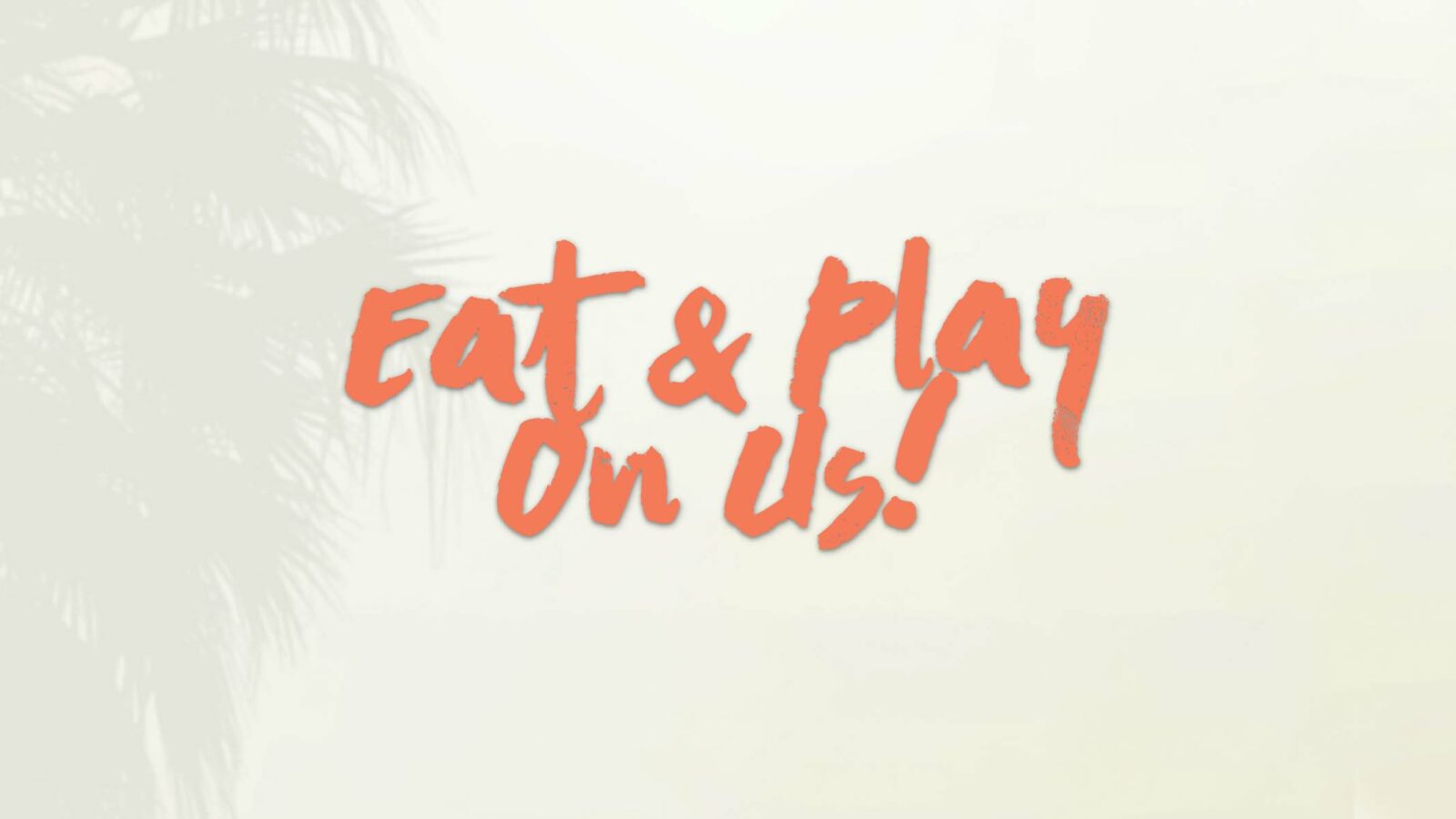 CATHEDRAL CITY EAT & PLAY