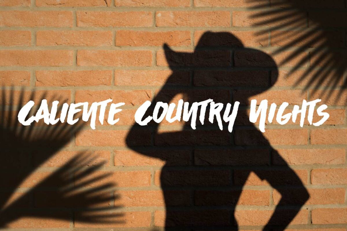Caliente Country Nights