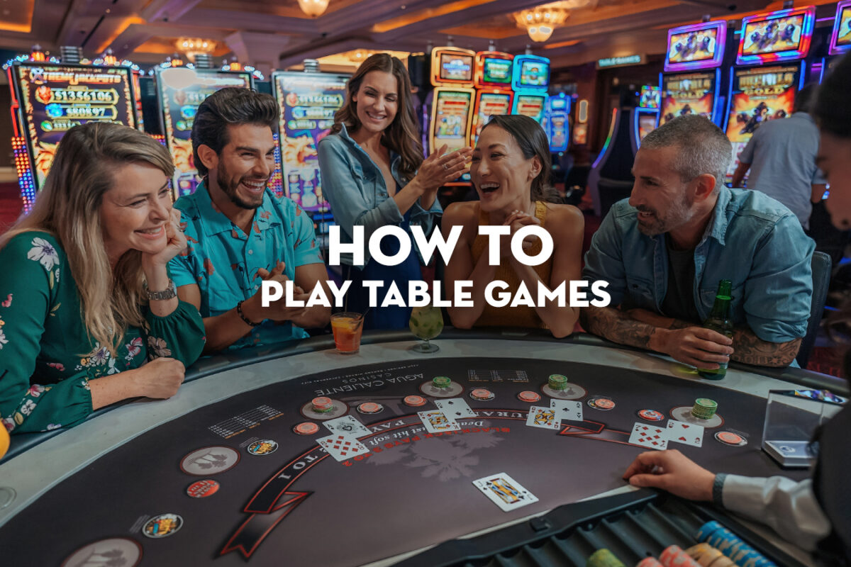 HOW TO PLAY TABLE GAMES