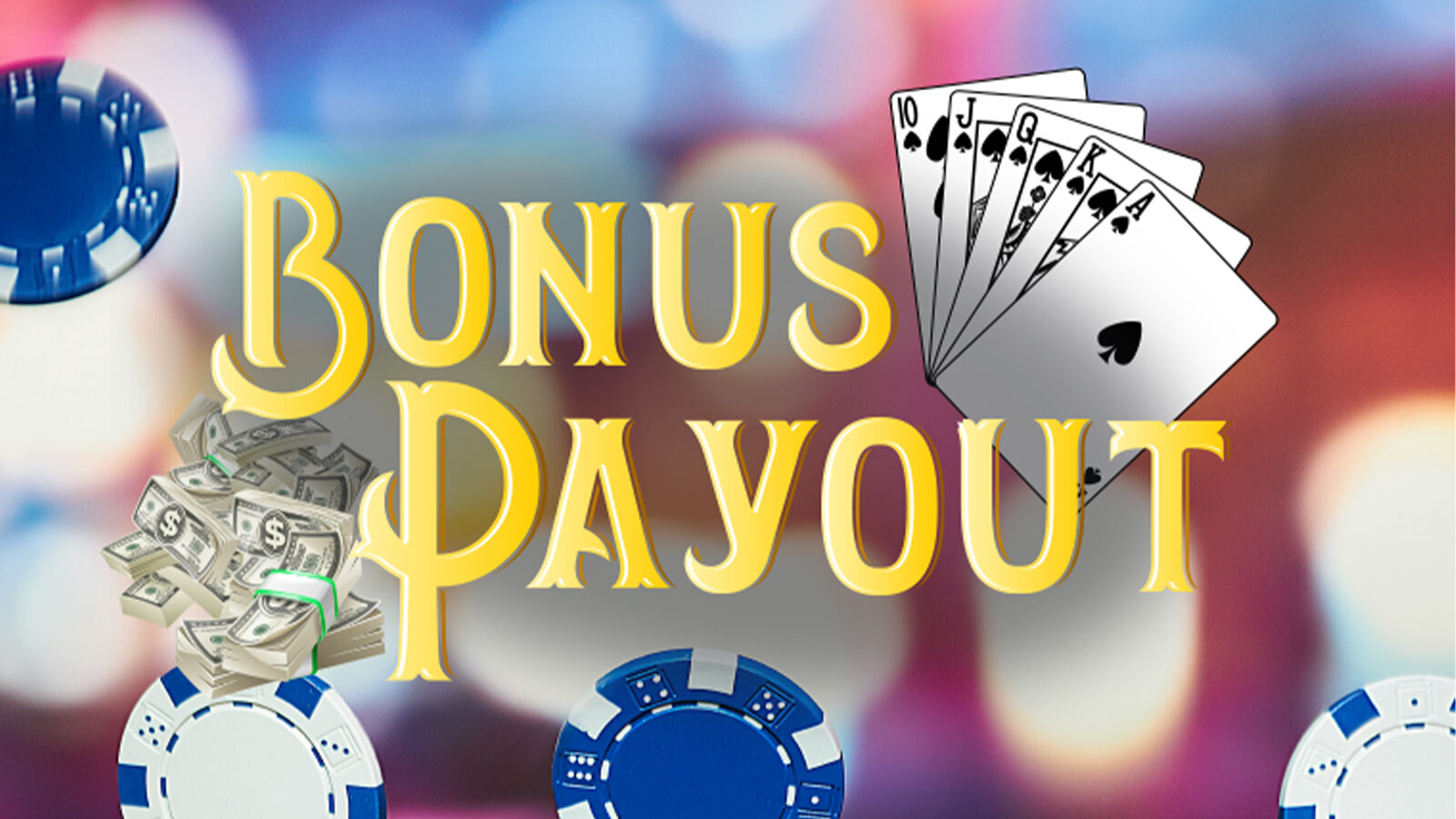 Bonus Payout Hands Poker