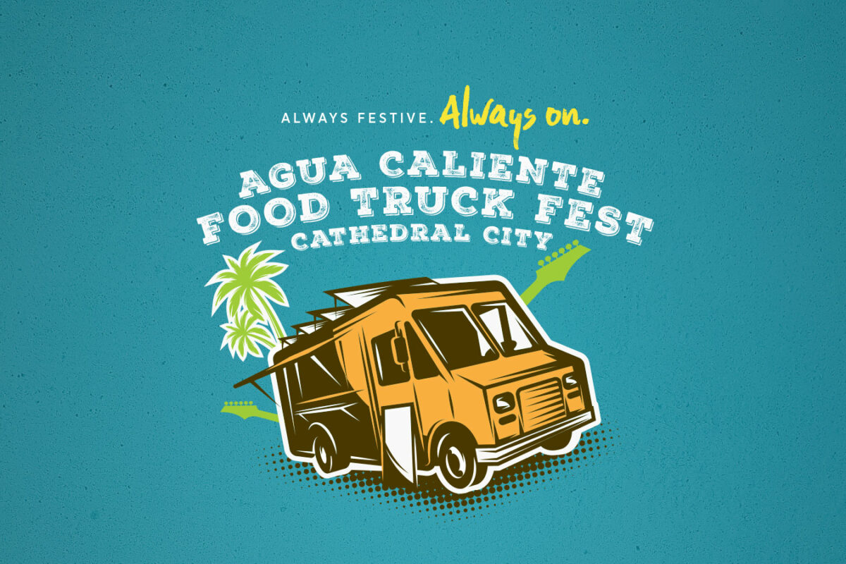 Agua Caliente Food Truck Fest