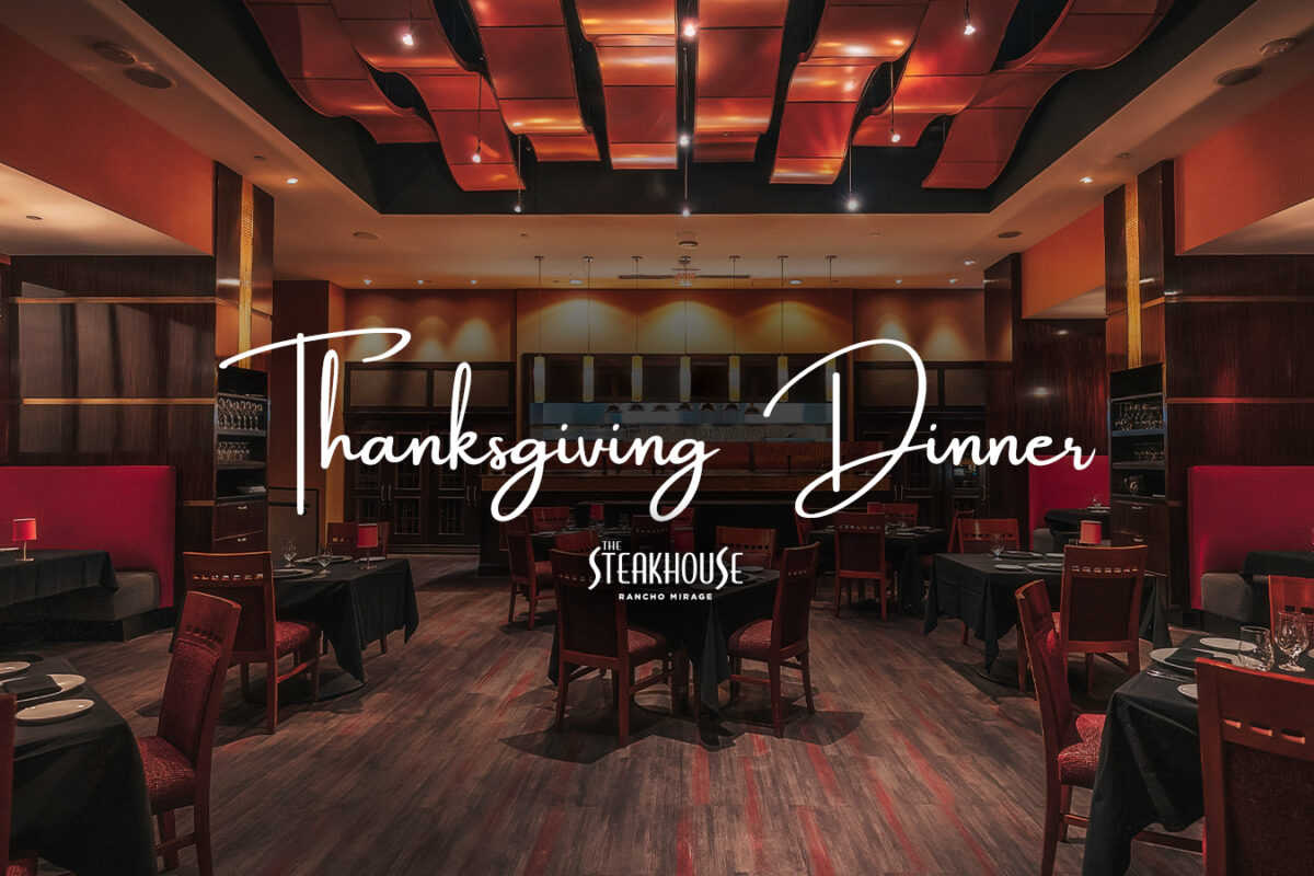 The Steakhouse Rancho Mirage | Monthly Special