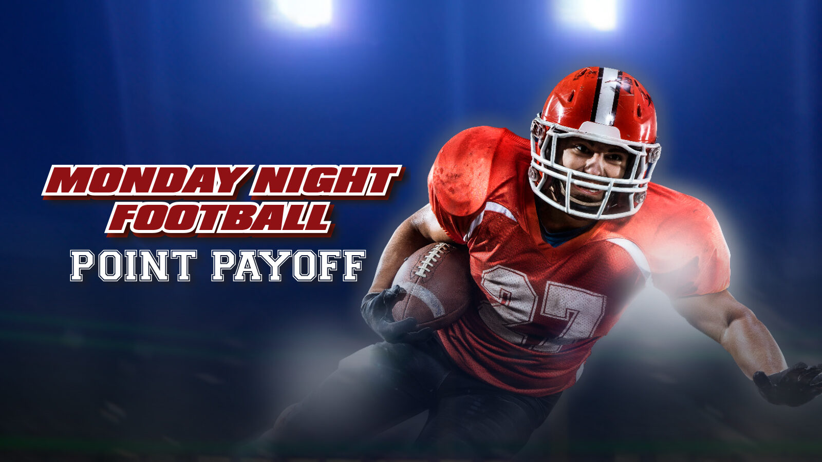 Monday Night Football Point Payoff