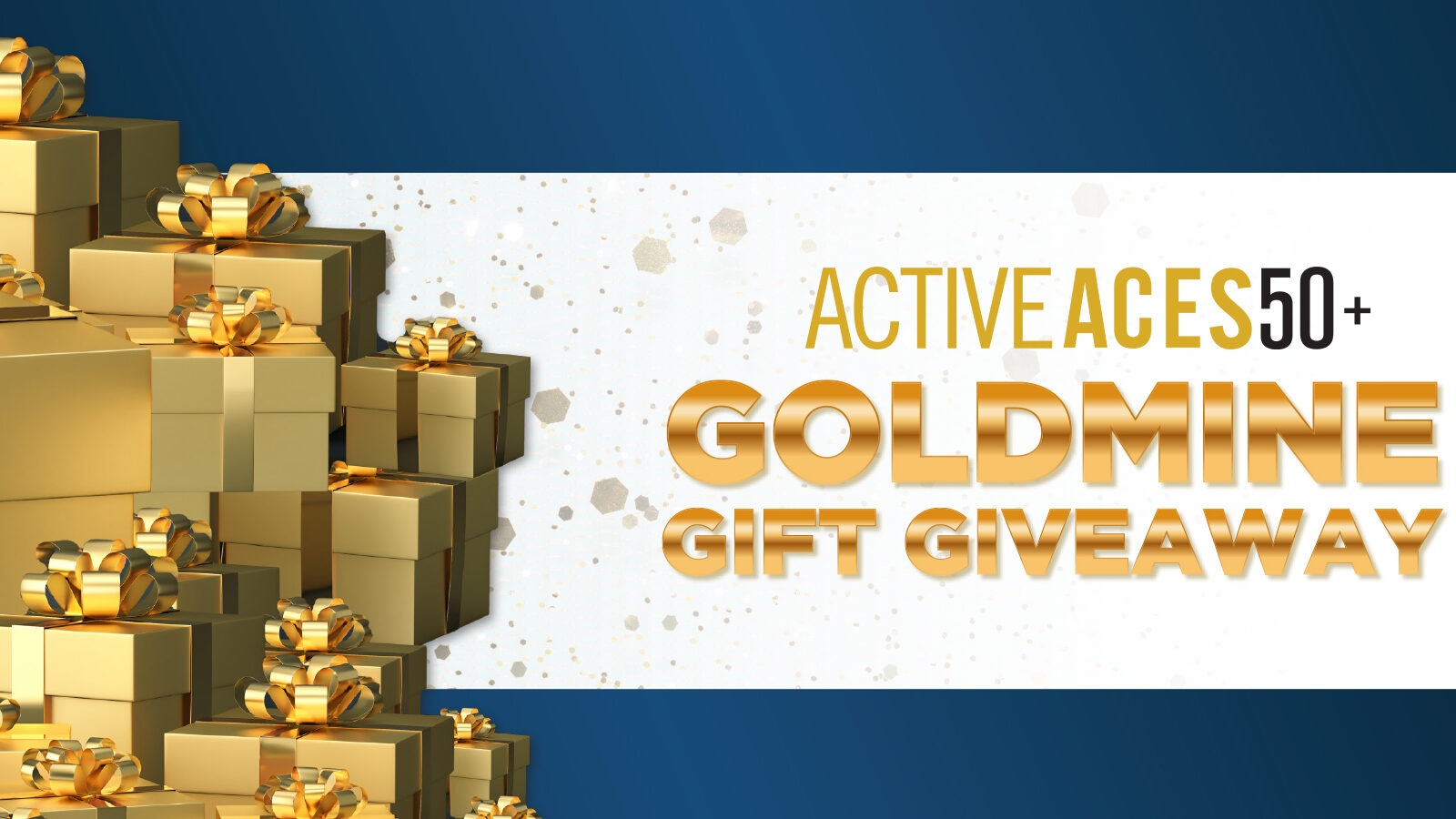 ACTIVE ACES! ALL NEW Goldmine Gift Giveaway
