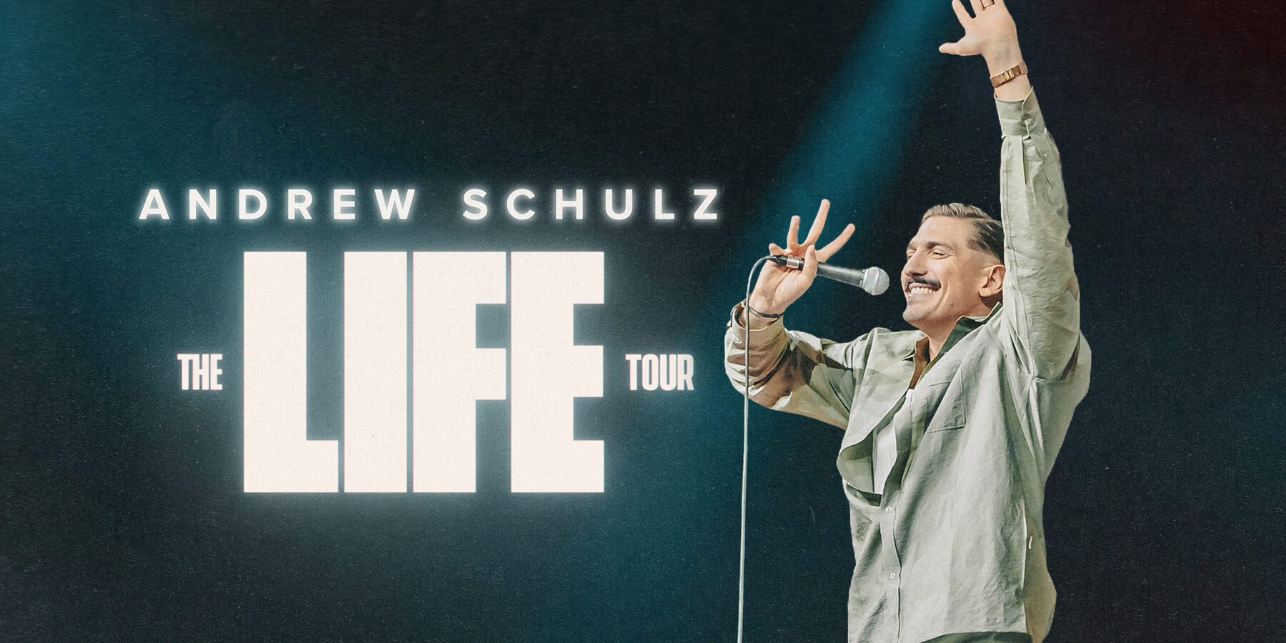 Andrew Schulz The Life Tour
