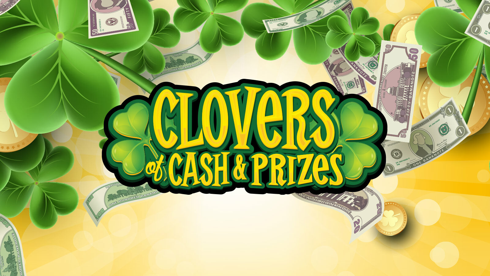 Clovers of Cash & Prizes