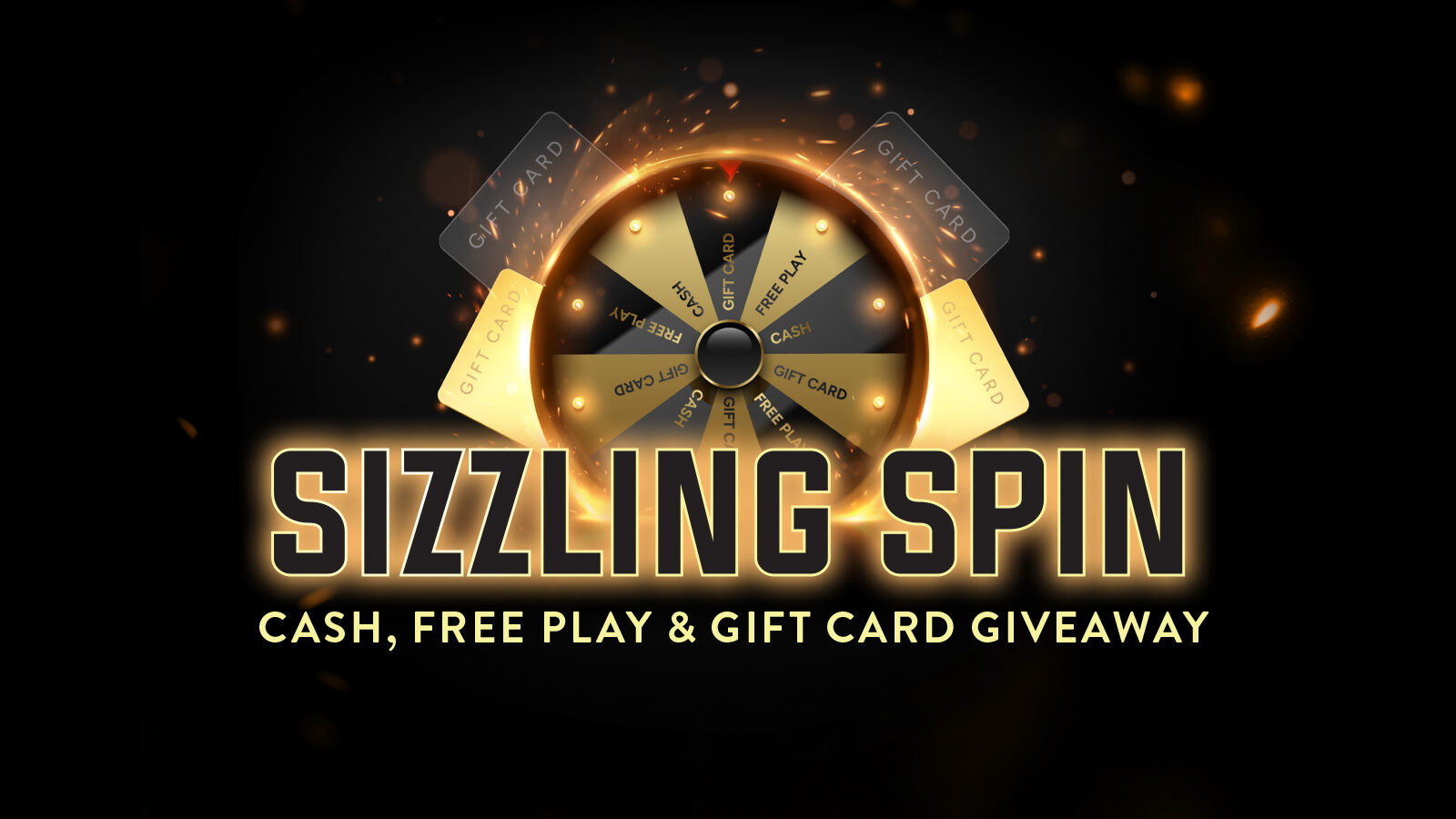 Sizzling Spin Cash & Gift Card Bonanza