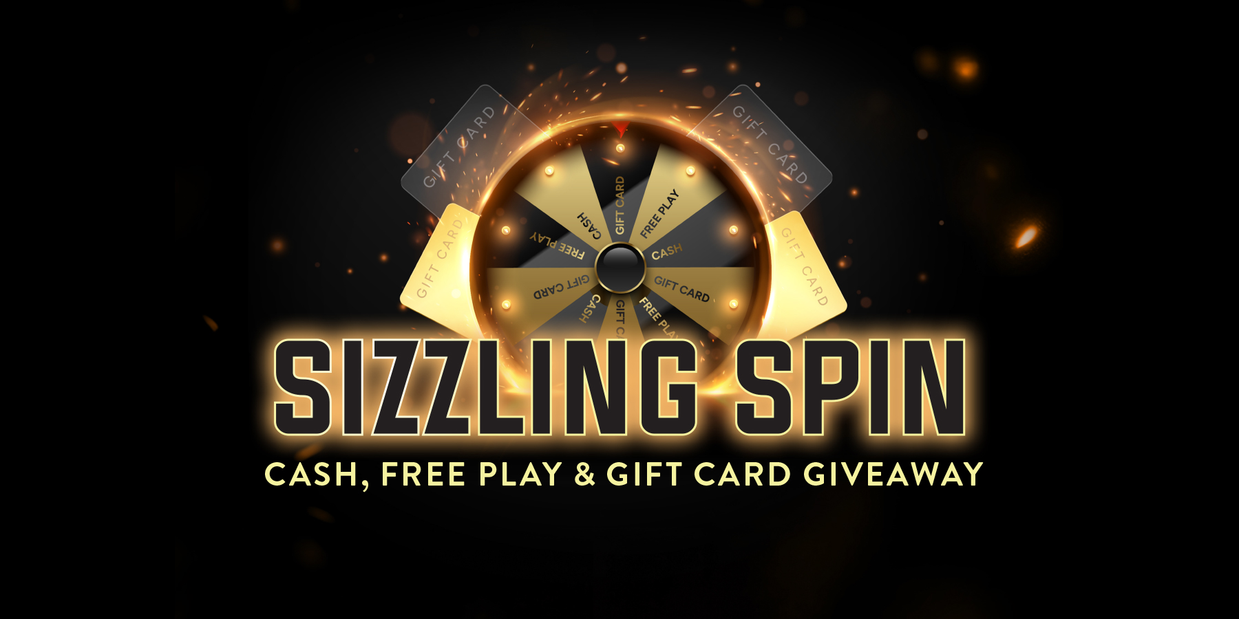 Sizzling Spin Cash, Free Play & Giftcard Giveaway Casino Promotion - Rancho Mirage - Cathedral City