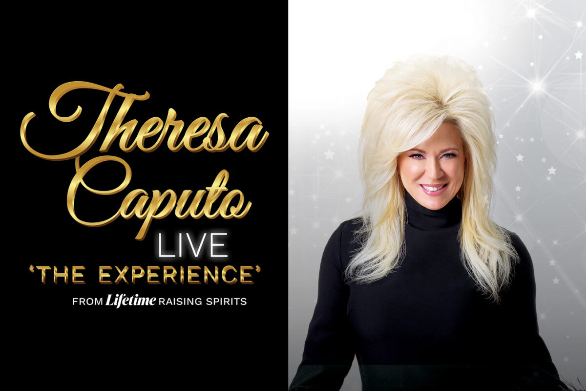 Theresa Caputo Live! The Experience