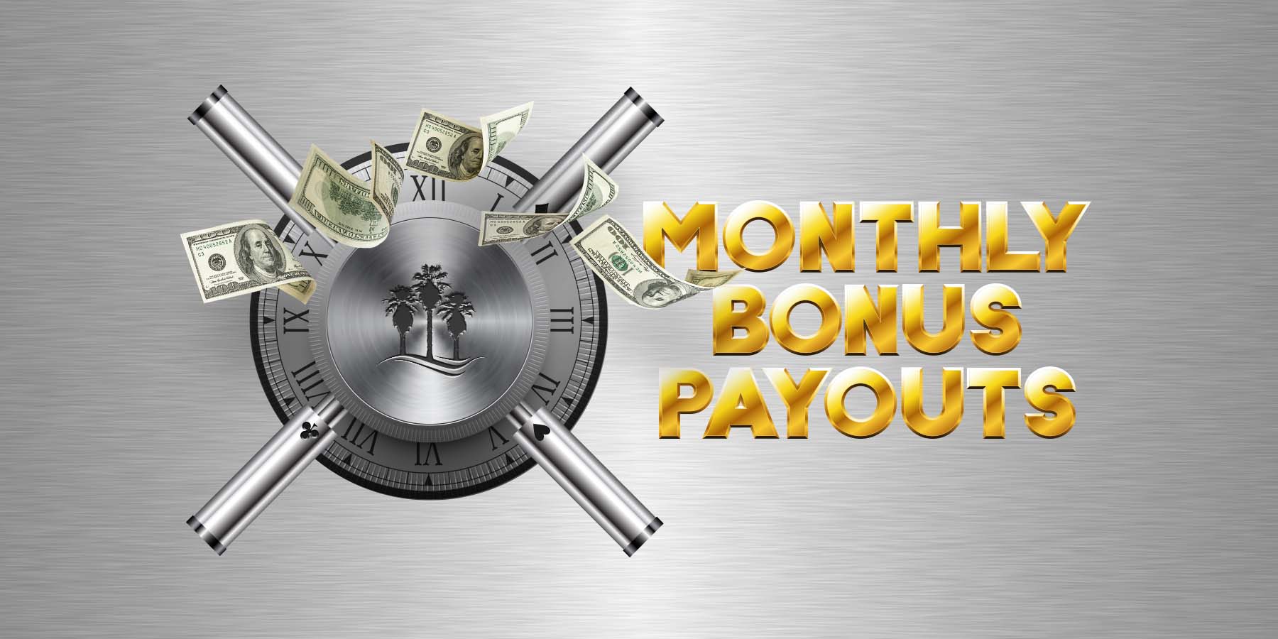 Monthly Bonus Payout!