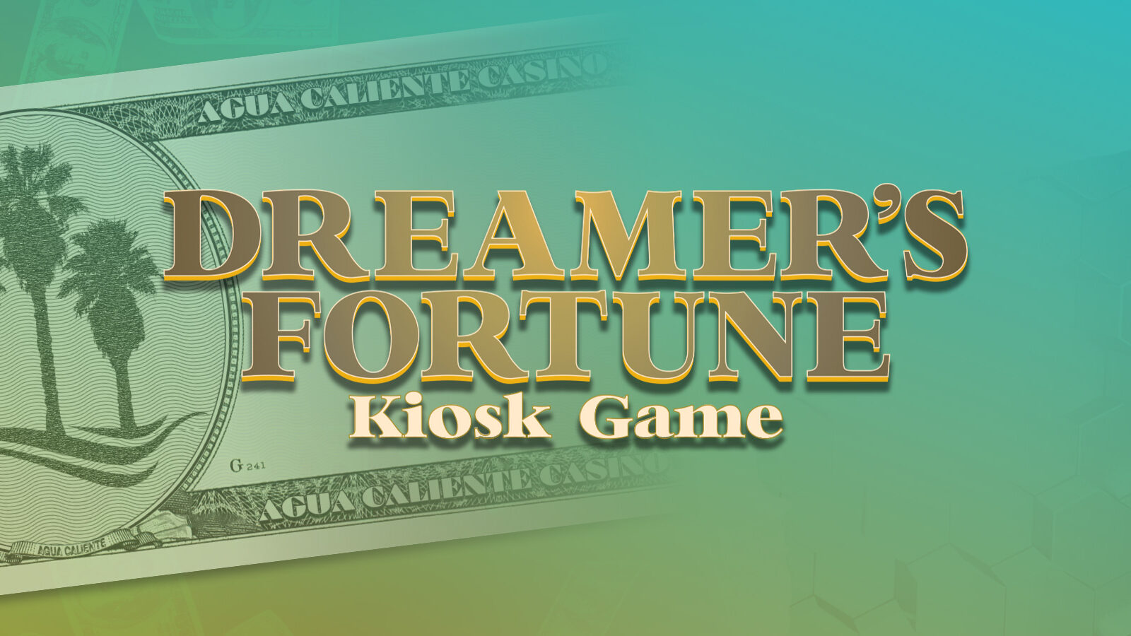 Dreamer’s Fortune Kiosk Game