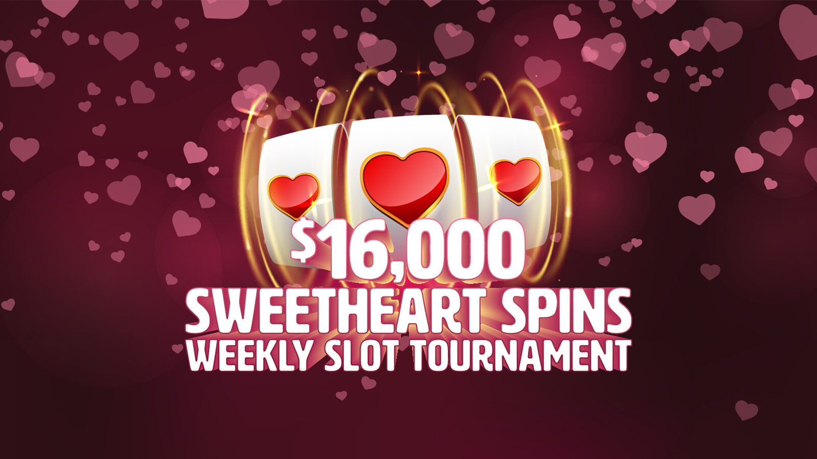 Sweetheart Spins Weekly Slot Tournament