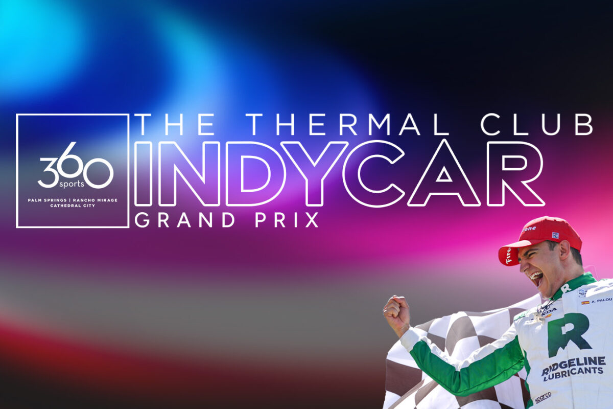 360 Sports | Thermal Club INDYCAR 2025