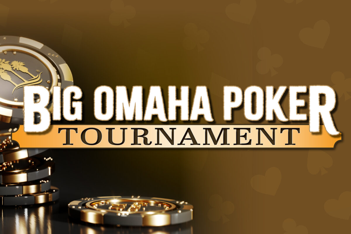 Big Omaha Poker Tournament