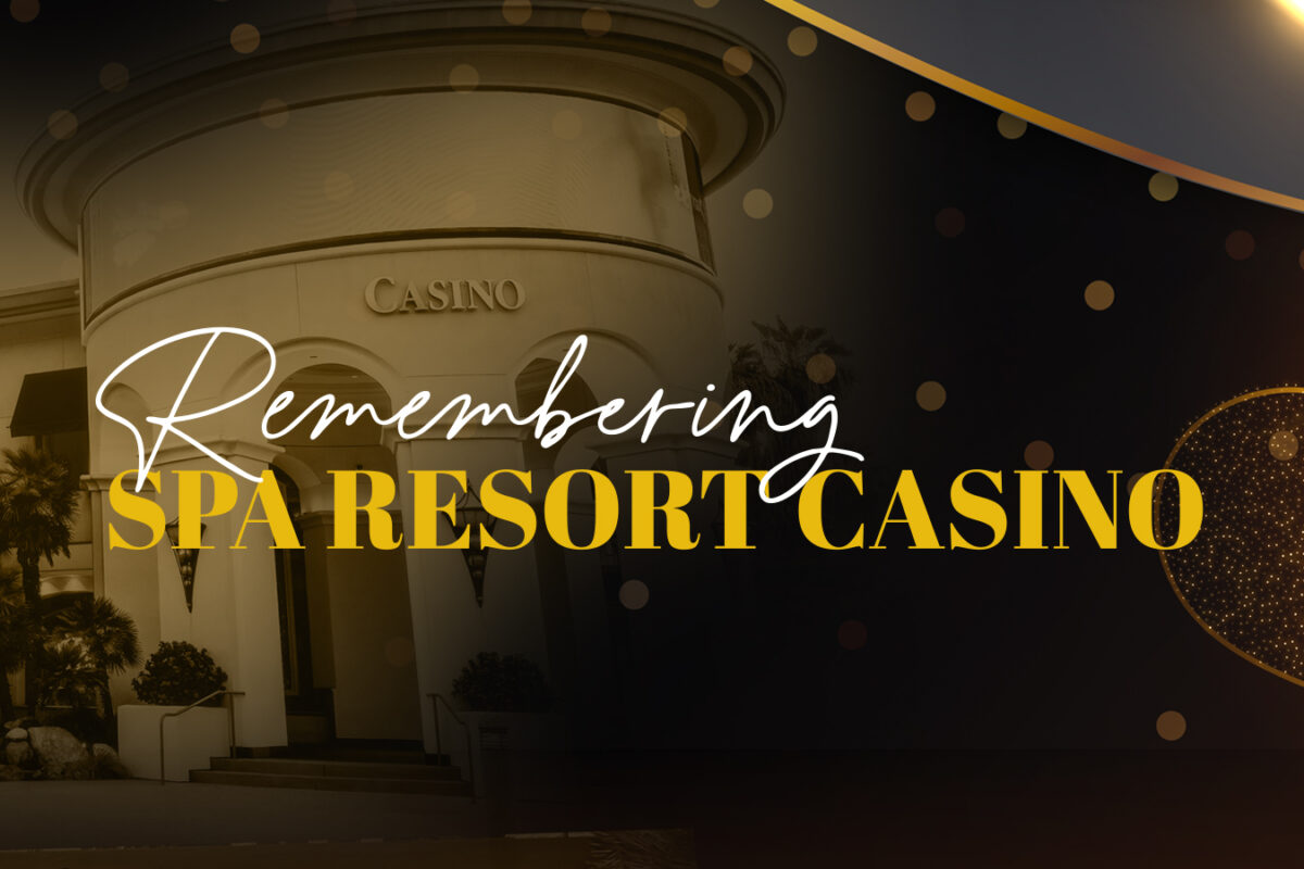 Remembering Spa Resort Casino