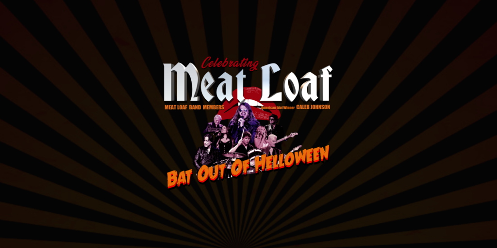 CELEBRATING MEATLOAF!