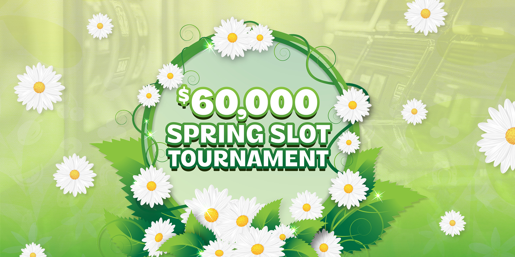 60K Spring Slot Tournament