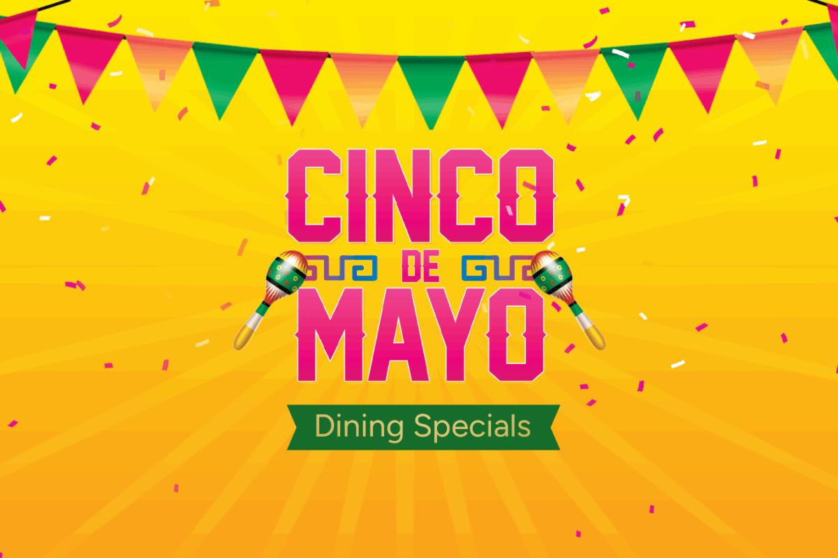 Cinco De Mayo Dining Specials