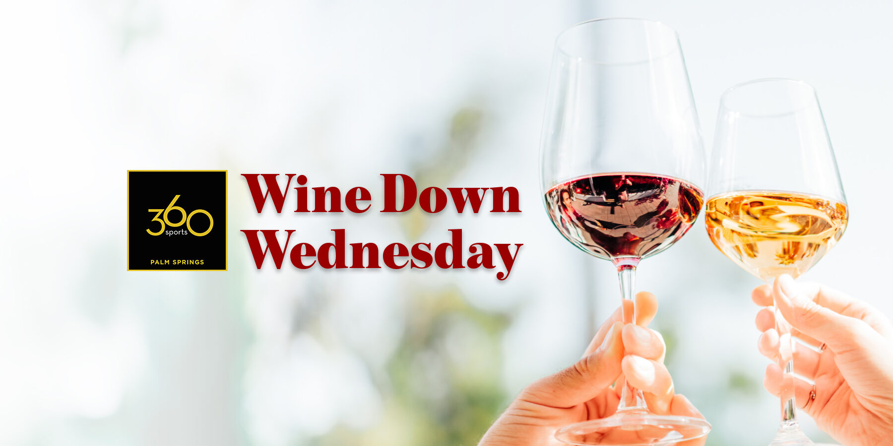 Palm Springs Wine down Wednesday