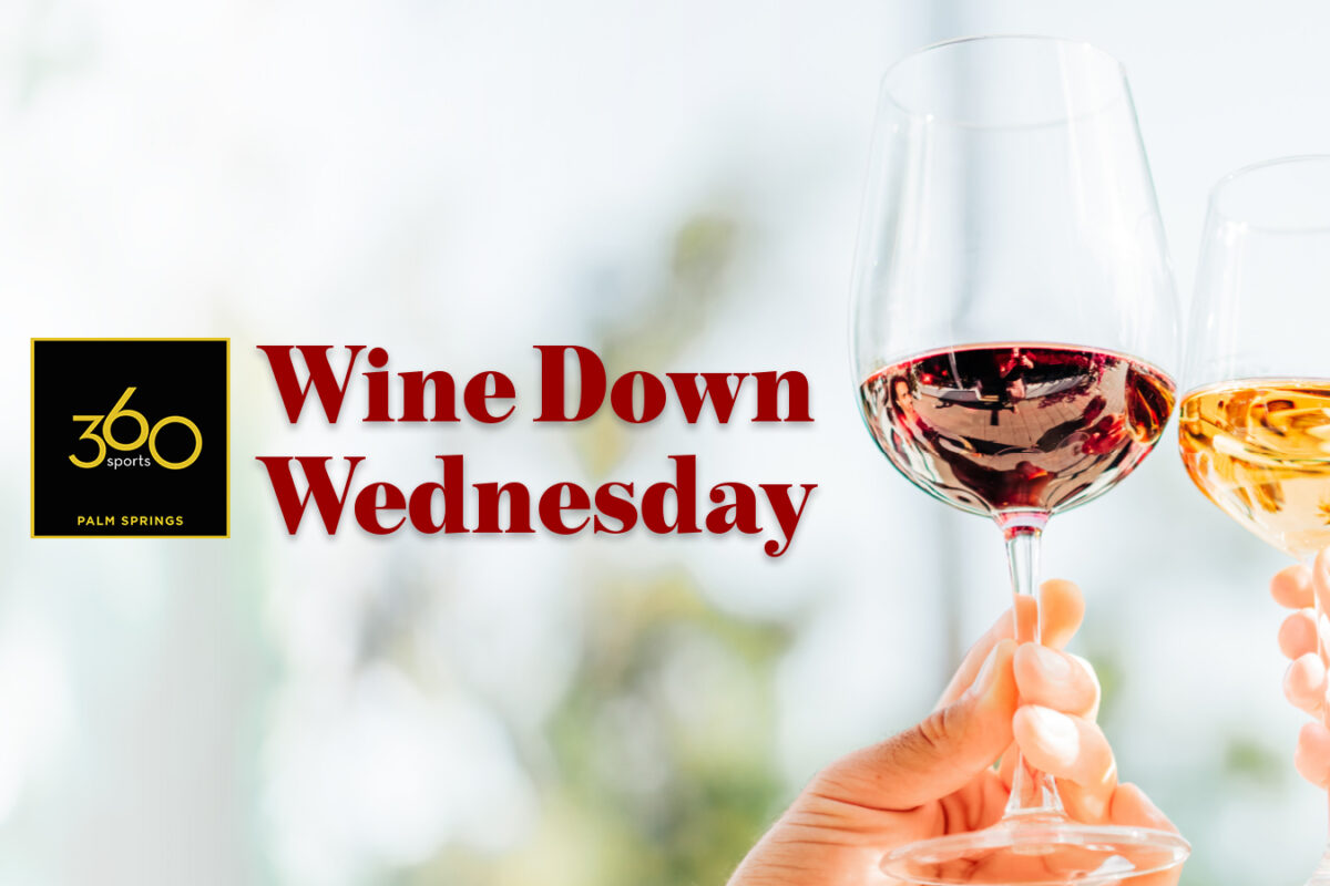 Palm Springs Wine down Wednesday