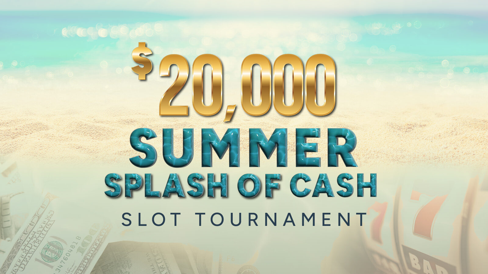 Summer Splash of Cash Slot Tournament