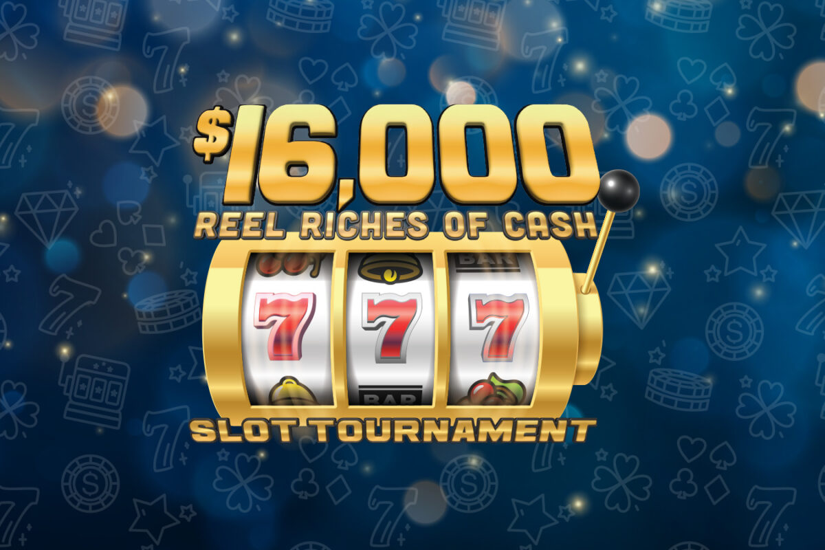 Reel Riches of Cash Slot Tournament