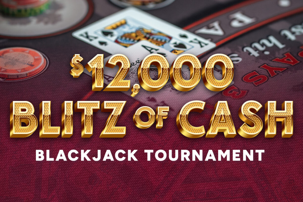 Blitz of Cash Blackjack Tournament
