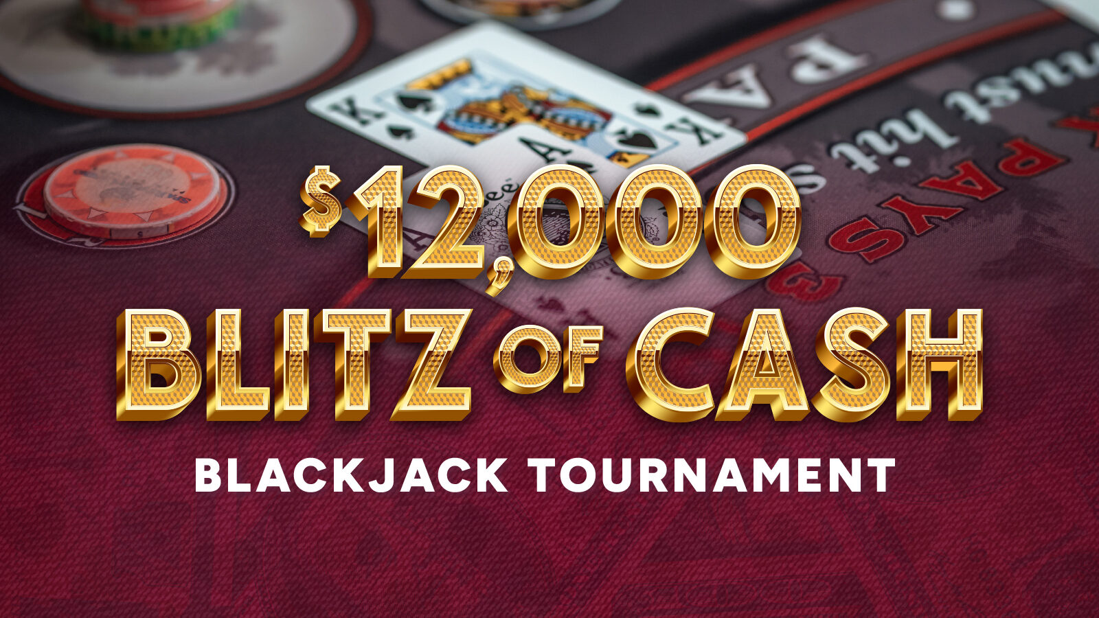 Blitz of Cash Blackjack Tournament