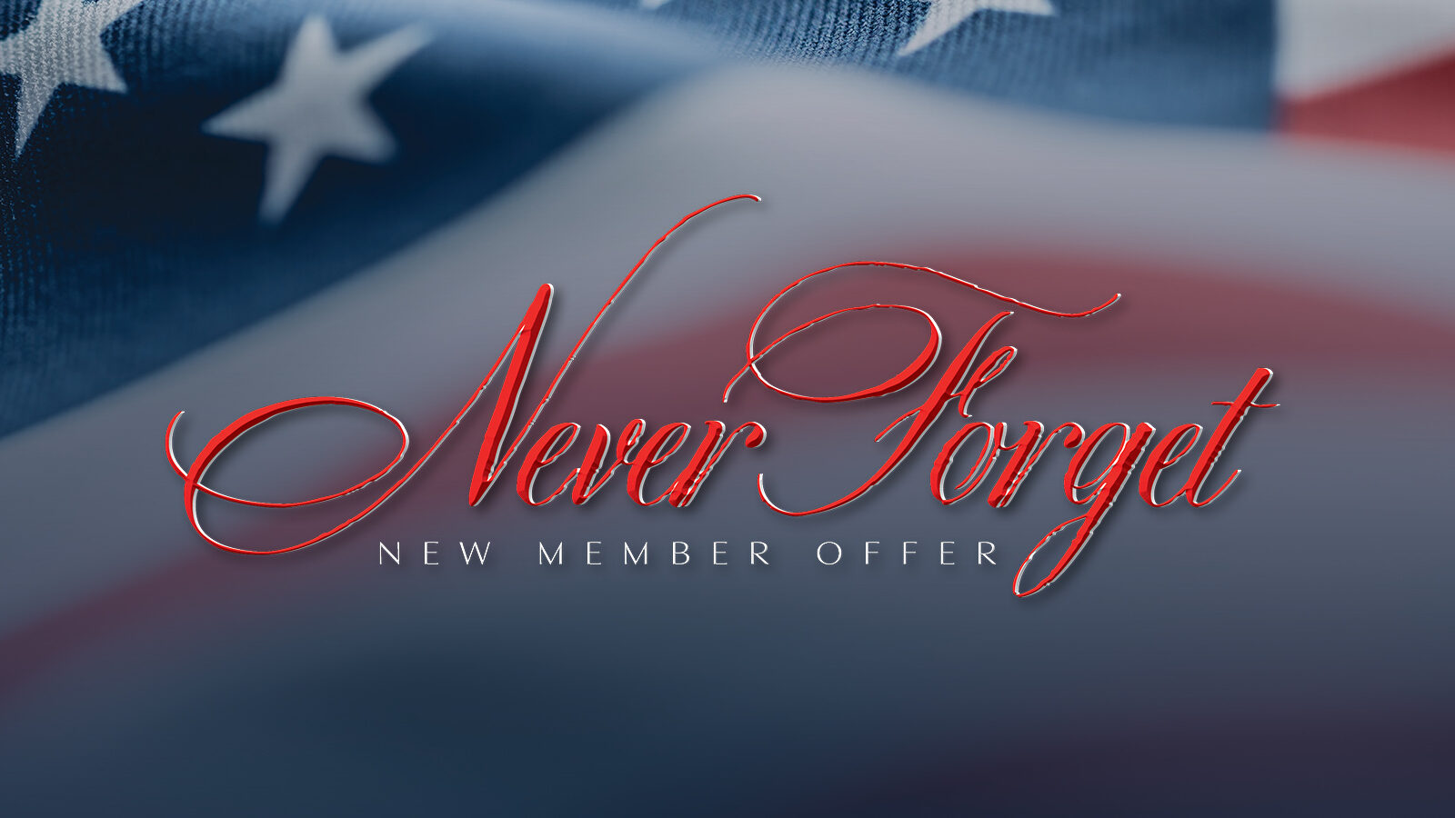Never forget New Member Offer