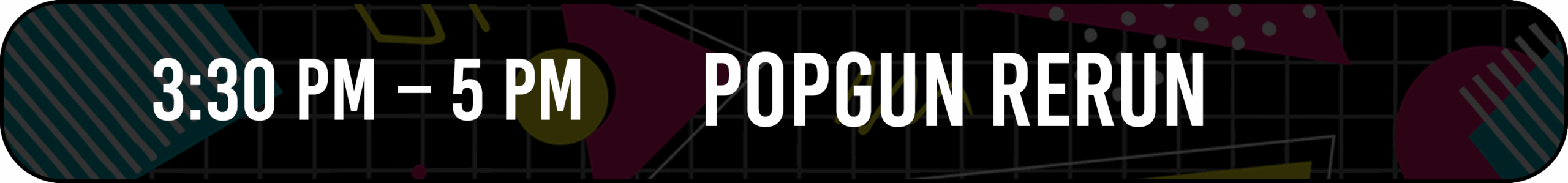 03-popgunrerun