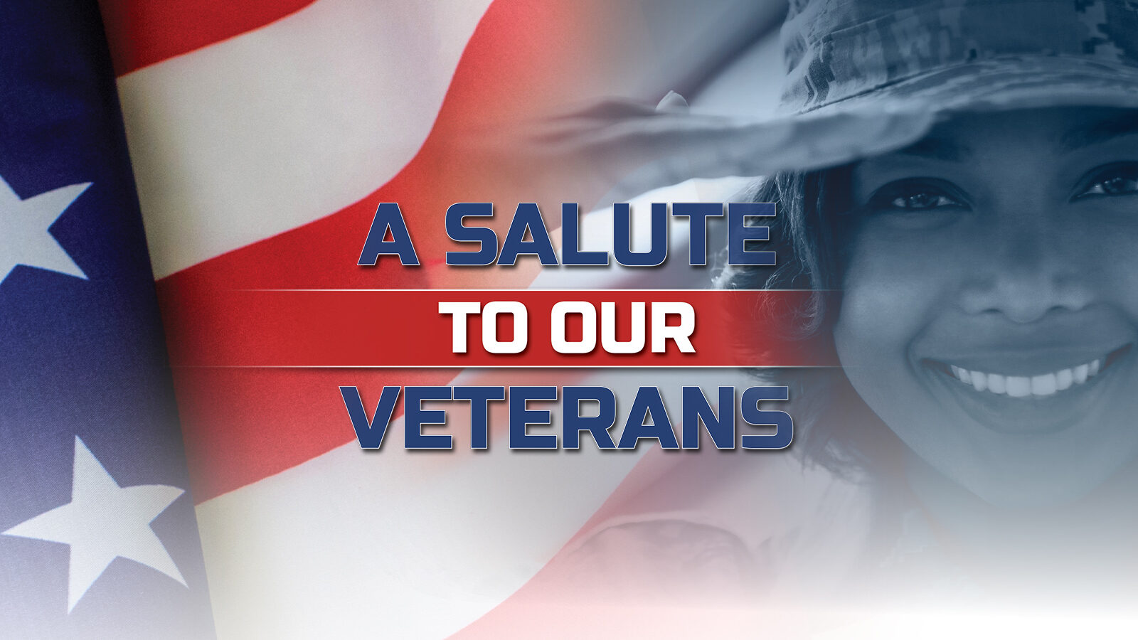 A Salute To Our Veterans