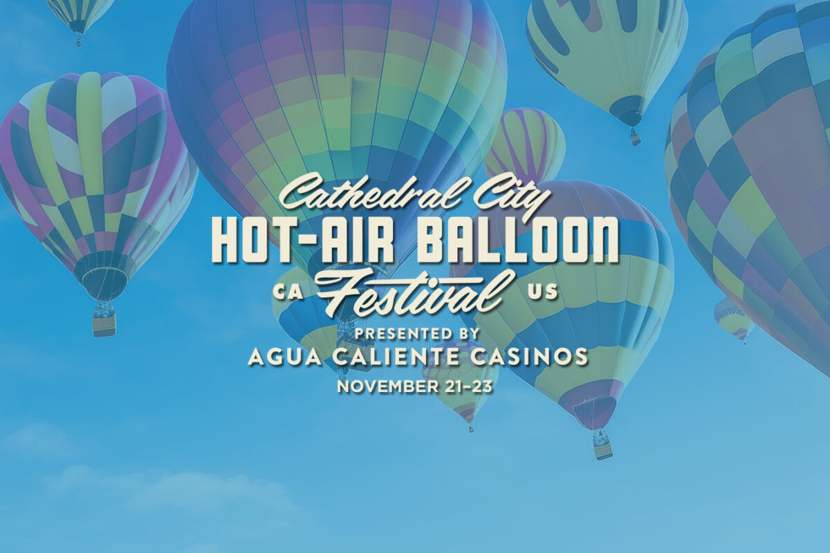 Cathedral City Hot Air Balloon Festival
