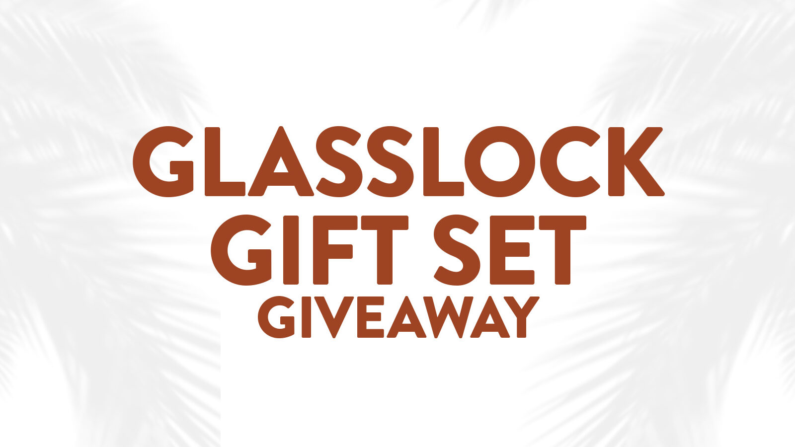 Glasslock Gift Set Giveaway